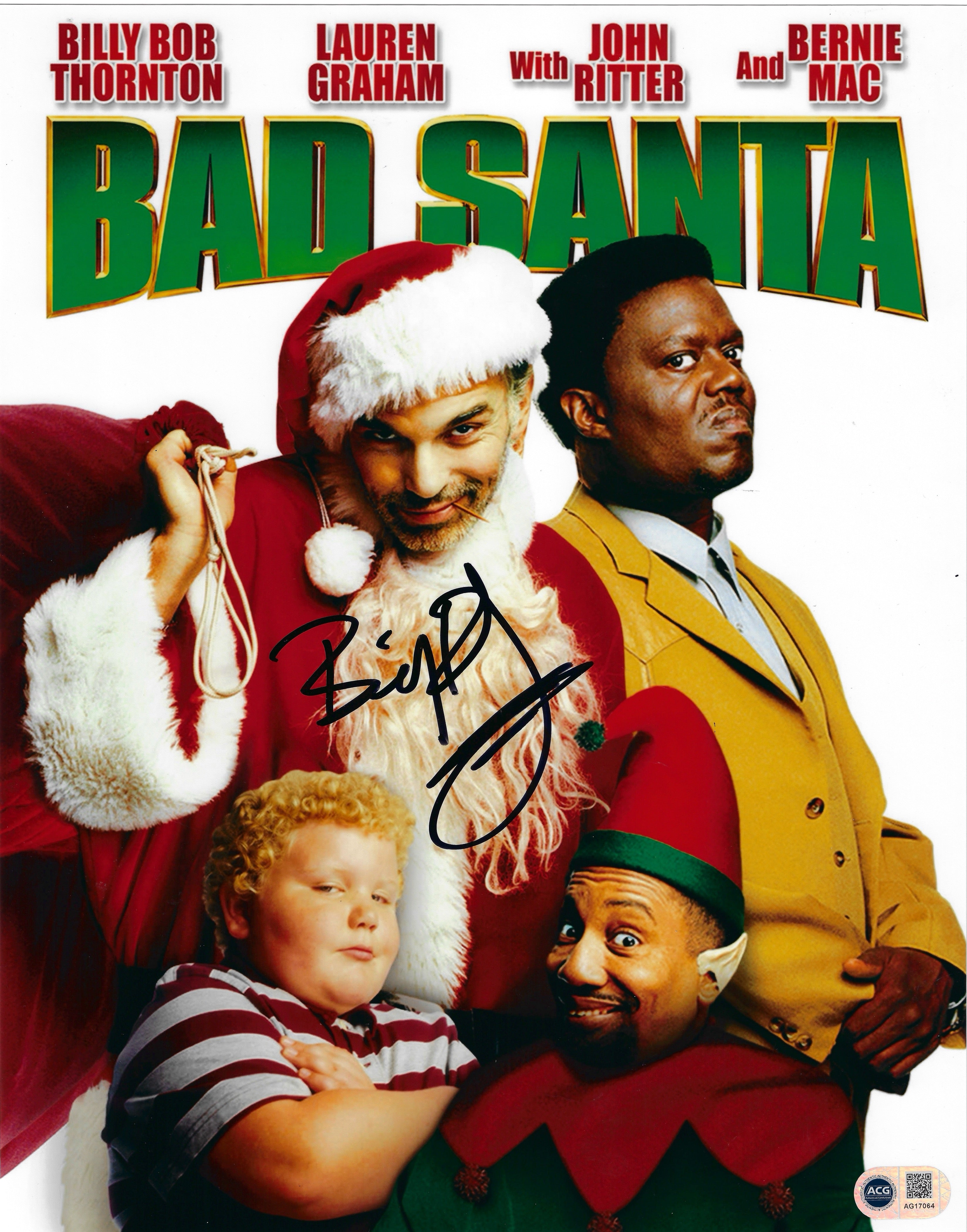 BILLY BOB THORNTON SIGNED BAD SANTA 14x11 PHOTOGRAPH (ACG CERT AG17064)