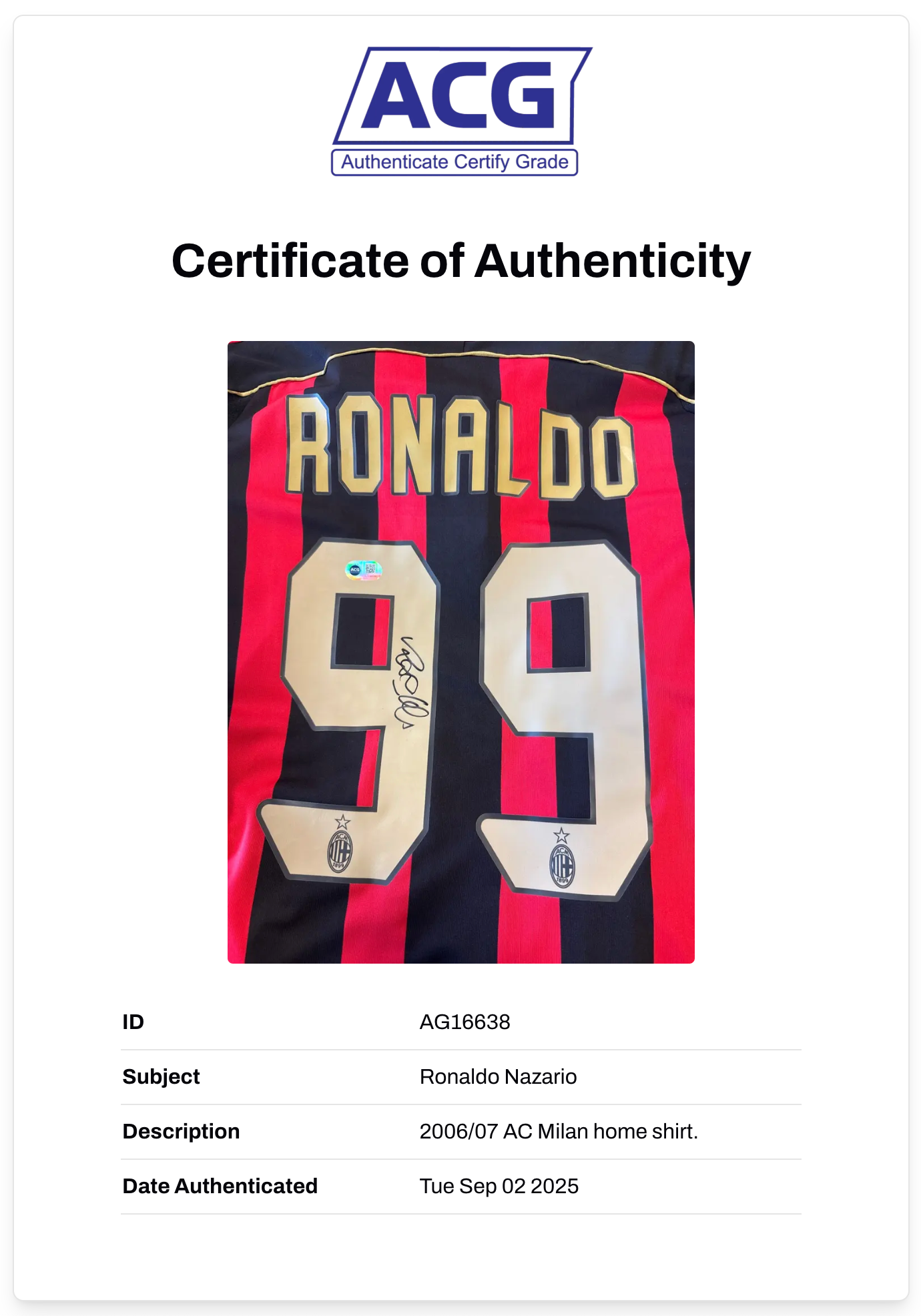 RONALDO NAZARIO SIGNED AC MILAN 2006/07 HOME SHIRT (ACG CERT AG16638)