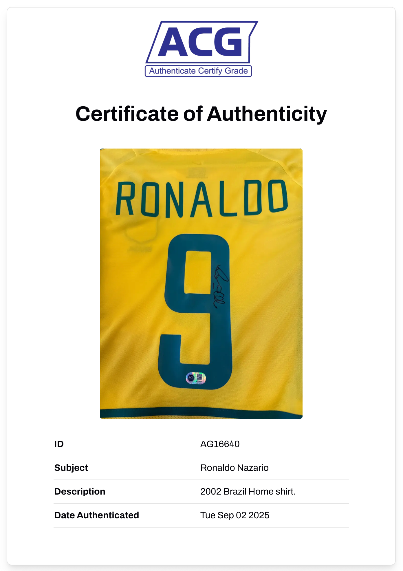 RONALDO NAZARIO SIGNED BRAZIL HOME 2002 WORLD CUP SHIRT (ACG CERT AG16640)