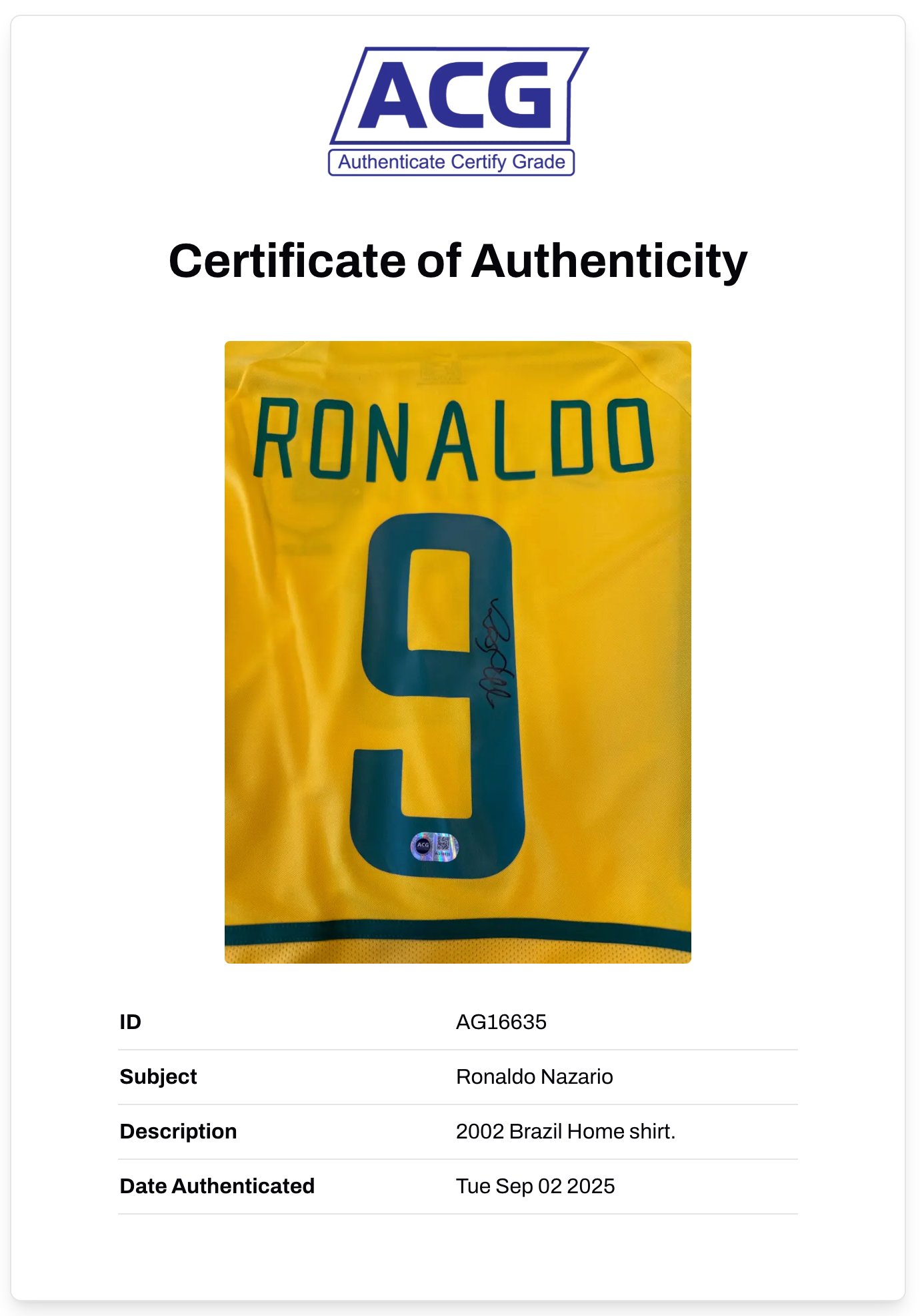 RONALDO NAZARIO SIGNED BRAZIL HOME 2002 WORLD CUP SHIRT (ACG CERT AG16635)