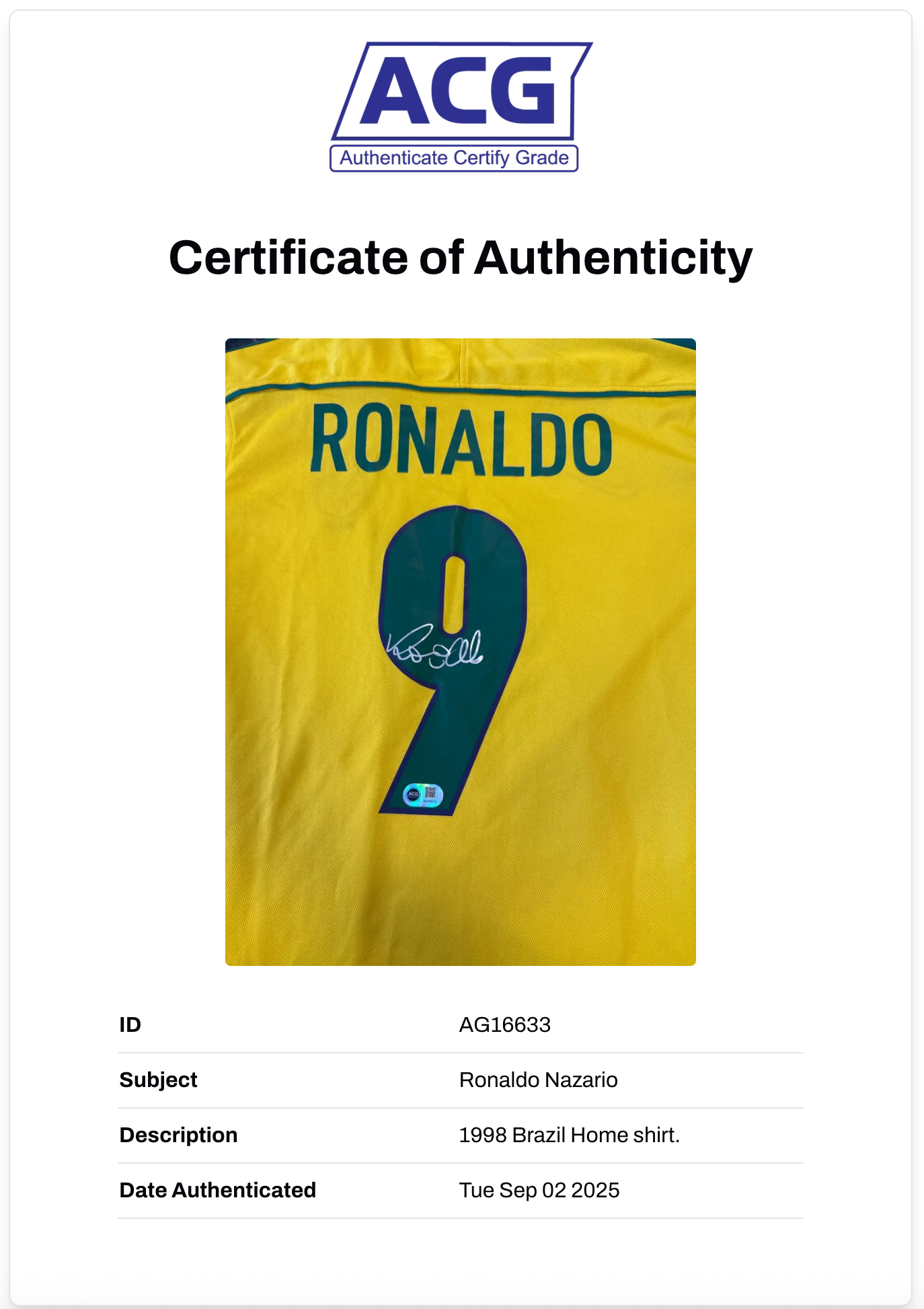 RONALDO NAZARIO SIGNED BRAZIL HOME 1998 WORLD CUP SHIRT (ACG CERT AG16633)