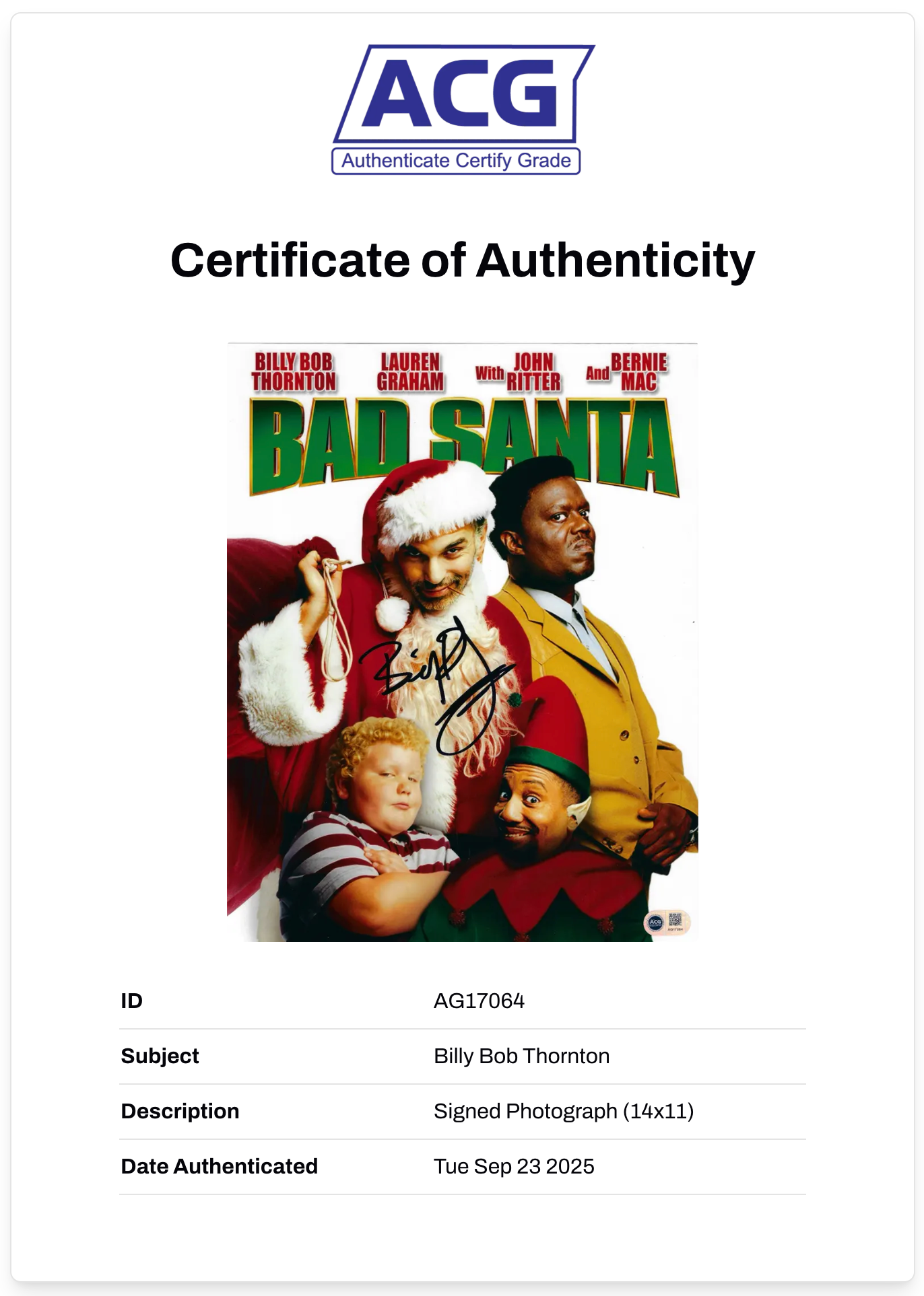 BILLY BOB THORNTON SIGNED BAD SANTA 14x11 PHOTOGRAPH (ACG CERT AG17064)