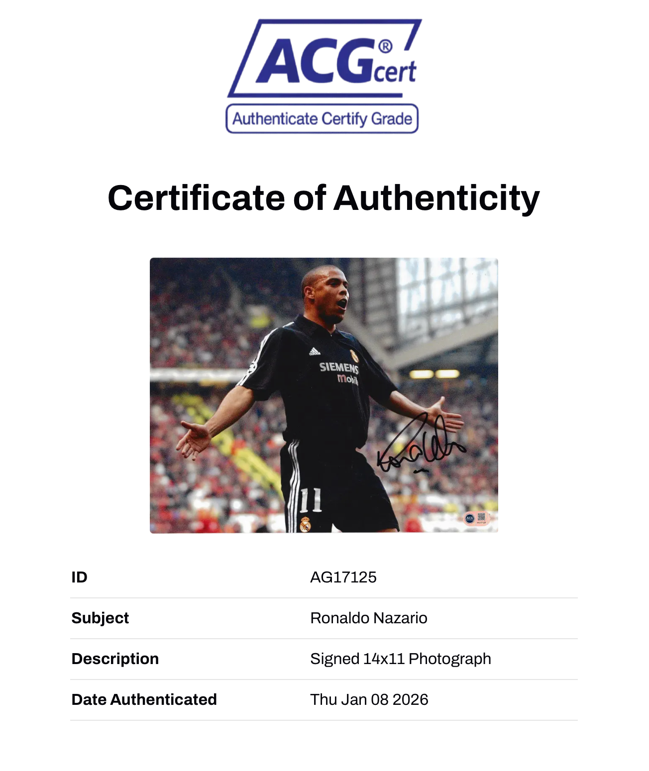RONALDO NAZARIO SIGNED REAL MADRID UCL HAT TRICK 14x11 PHOTO (ACG CERT AG17125)