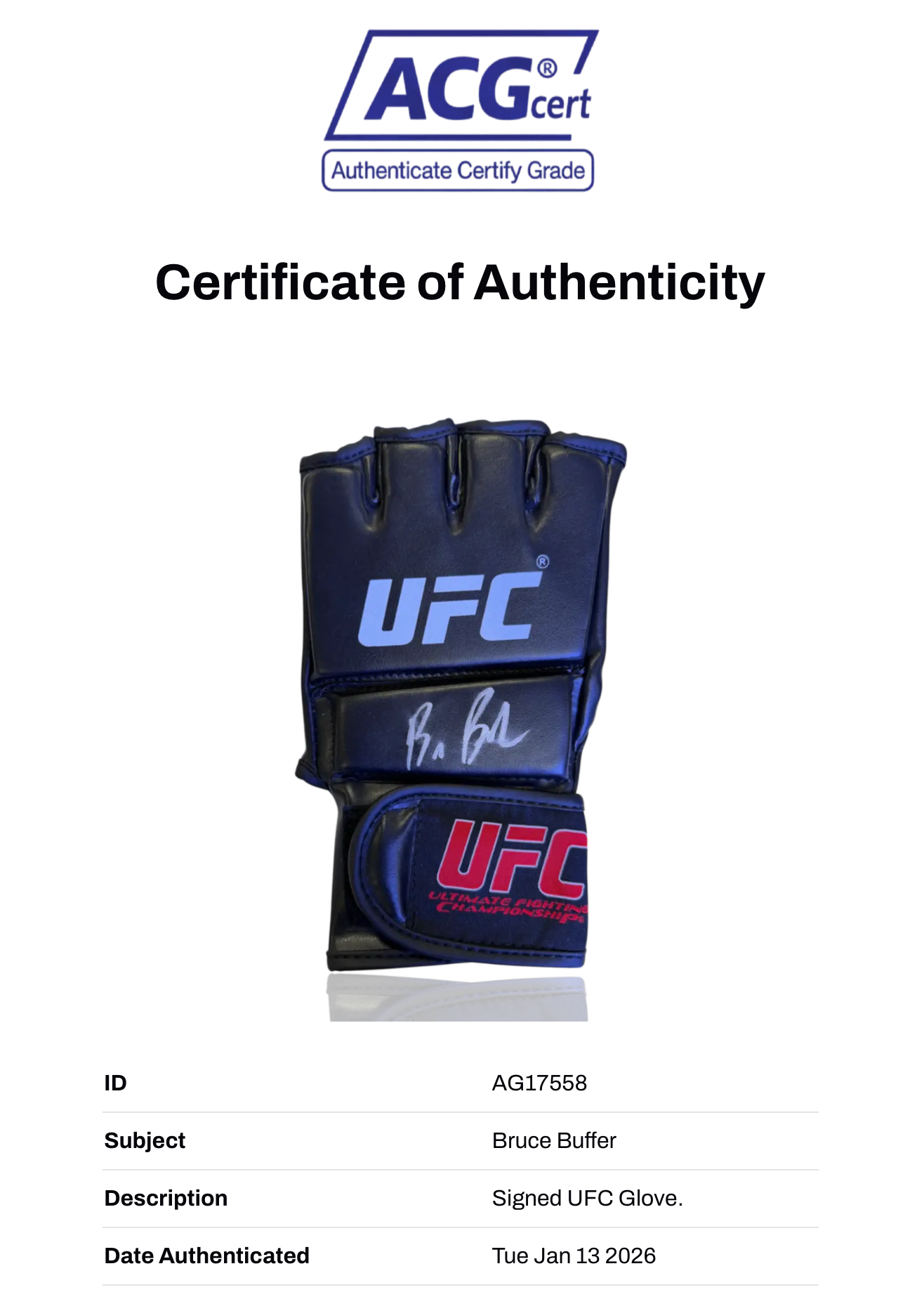 BRUCE BUFFER SIGNED UFC AUTOGRAPH FIGHT GLOVE (ACG CERT AG17558)