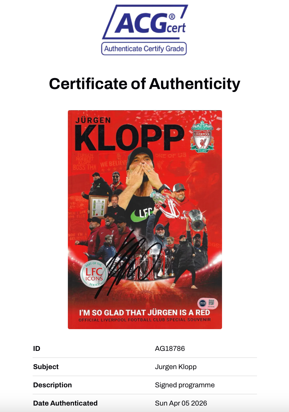 JURGEN KLOPP SIGNED IM SO GLAD LFC SOUVENIR PROGRAMME (ACG CERT AG18786)