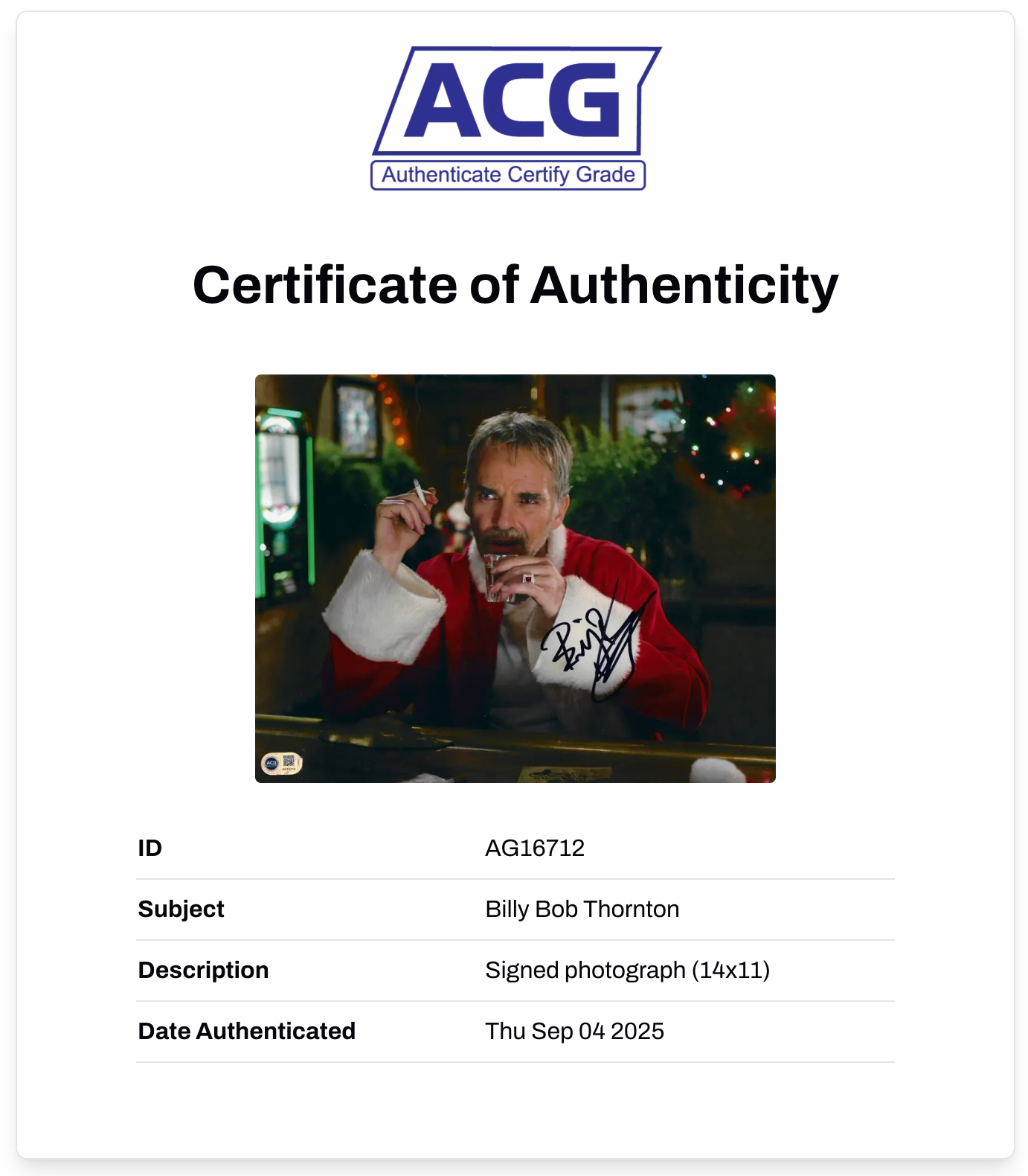 BILLY BOB THORNTON SIGNED BAD SANTA 14x11 PHOTO (ACG CERT AG16712)