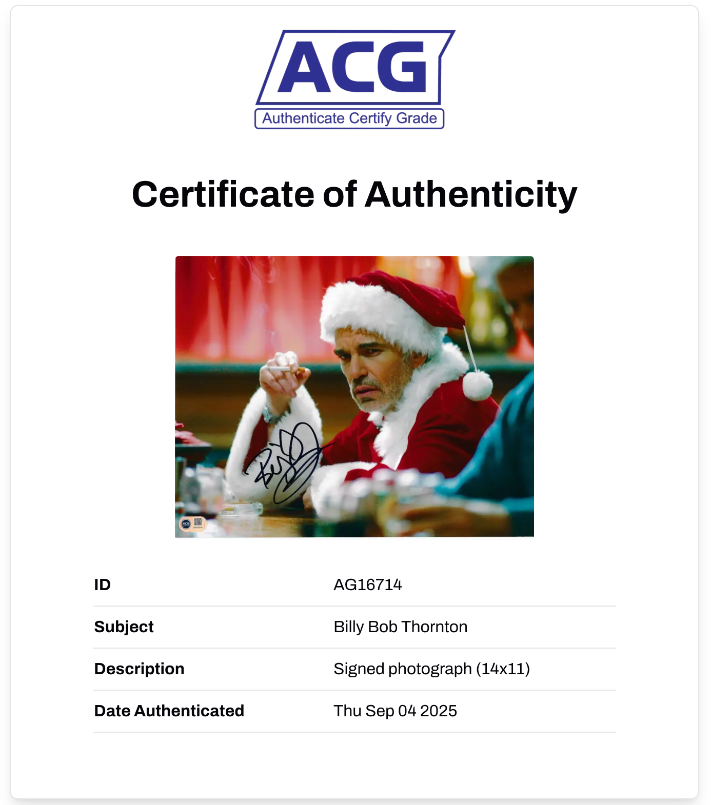 BILLY BOB THORNTON SIGNED BAD SANTA 14x11 PHOTO (ACG CERT AG16714)