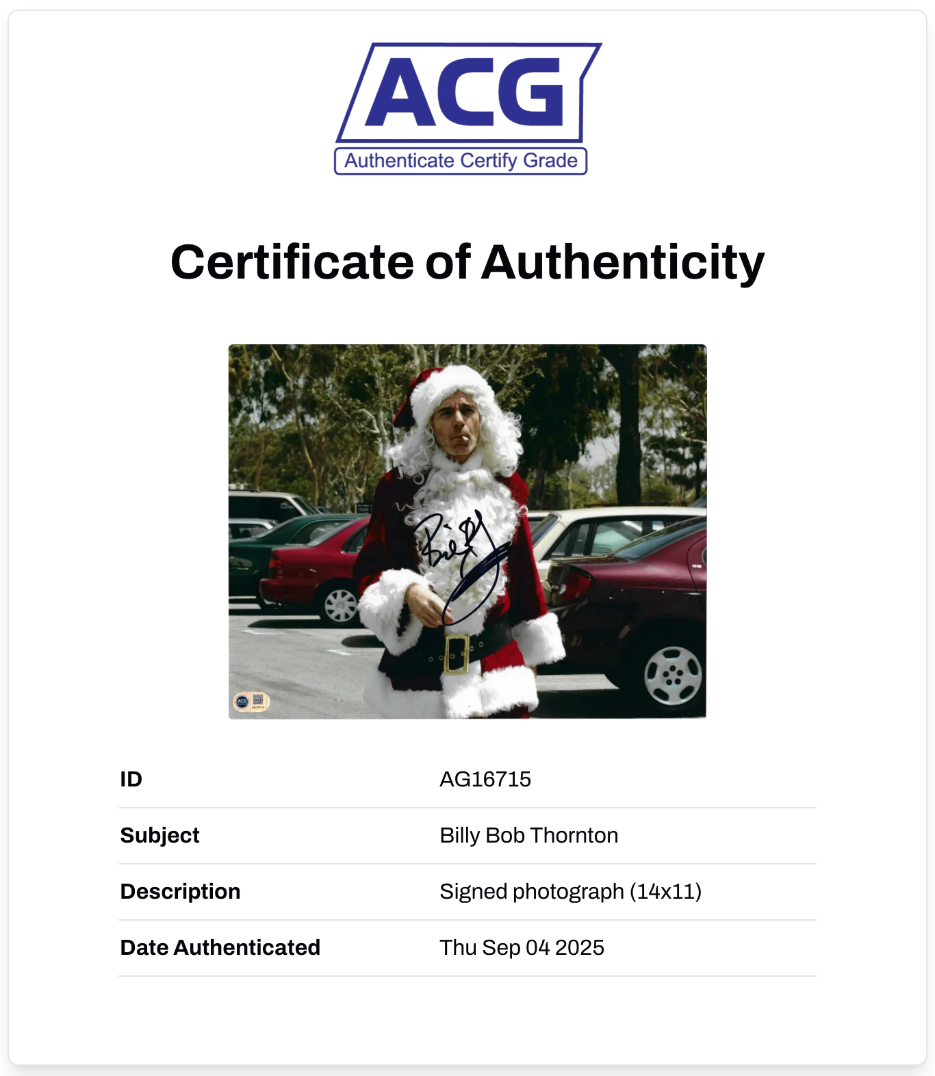 BILLY BOB THORNTON SIGNED BAD SANTA 14x11 PHOTO (ACG CERT AG16715)