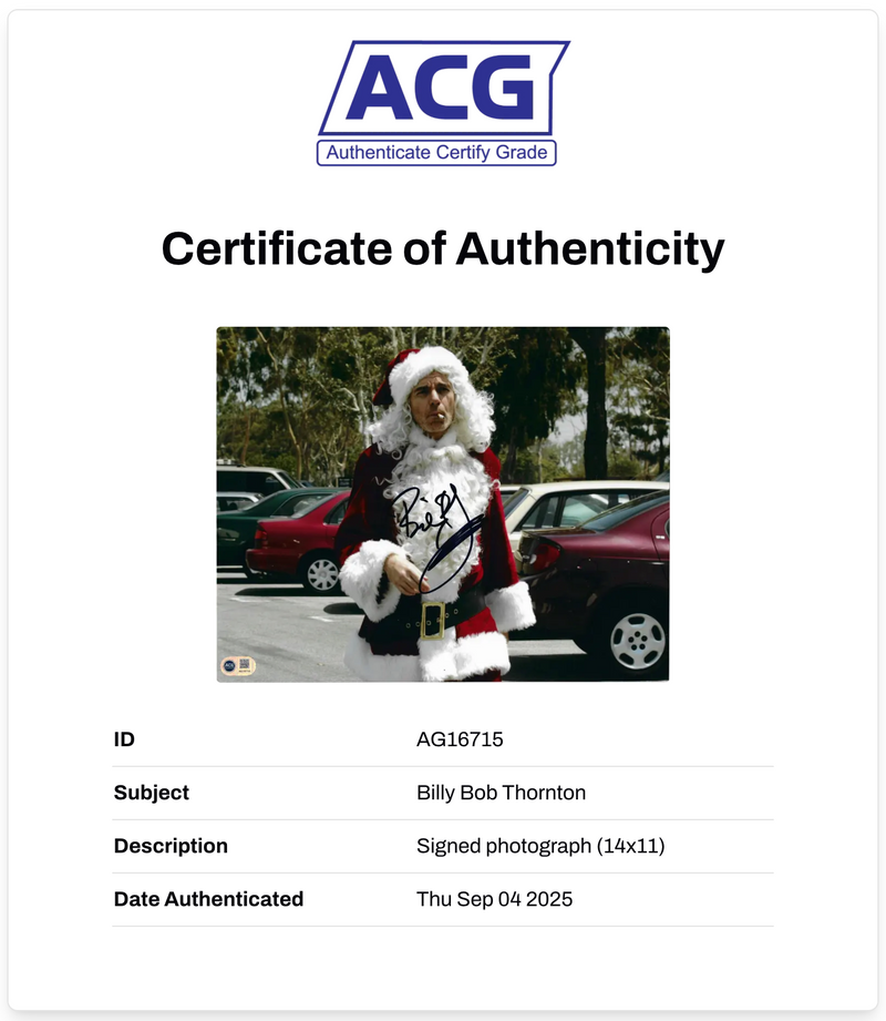 BILLY BOB THORNTON SIGNED BAD SANTA 14x11 PHOTO (ACG CERT AG16715)-2