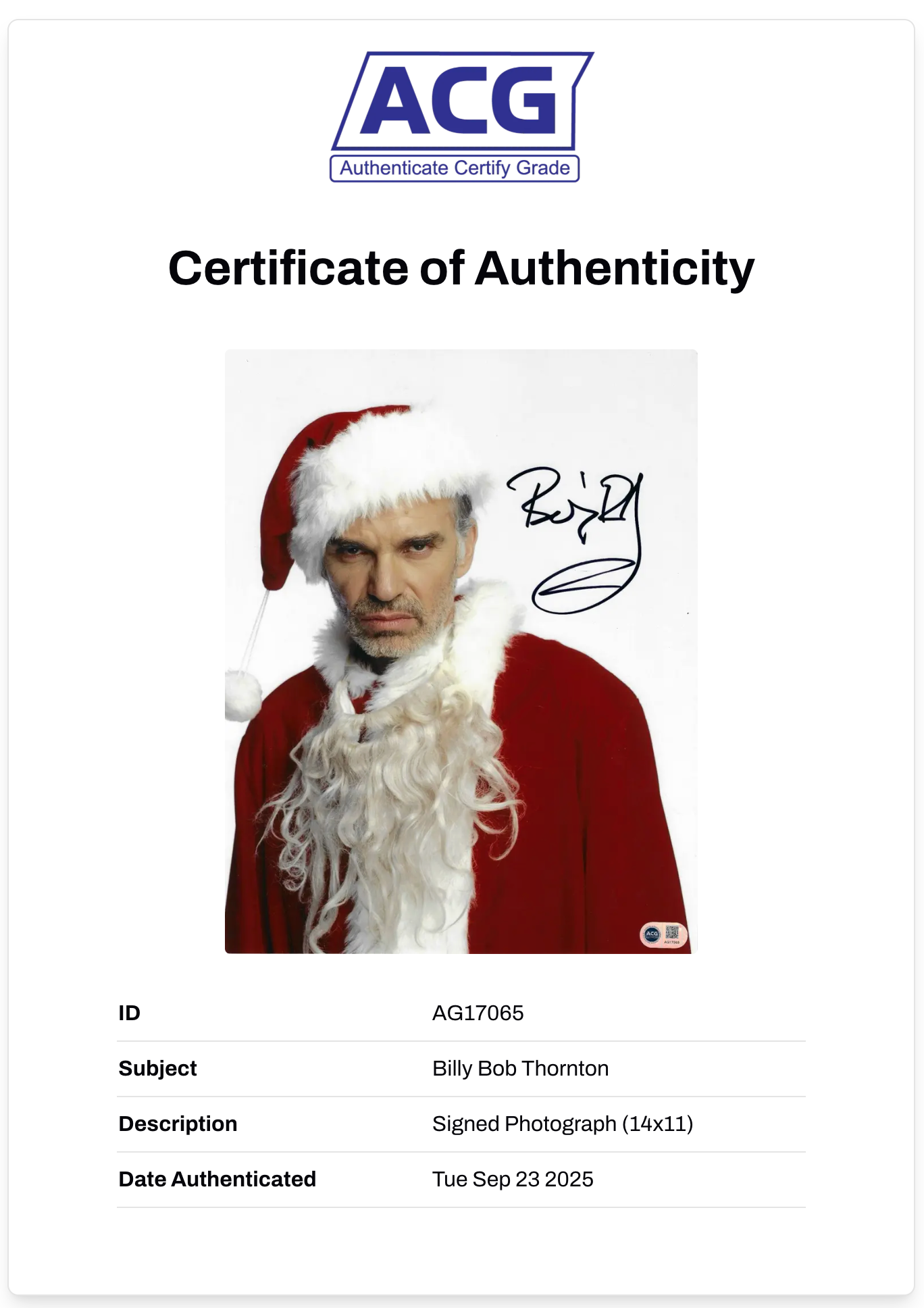 BILLY BOB THORNTON SIGNED BAD SANTA 14x11 PHOTOGRAPH (ACG CERT AG17065)