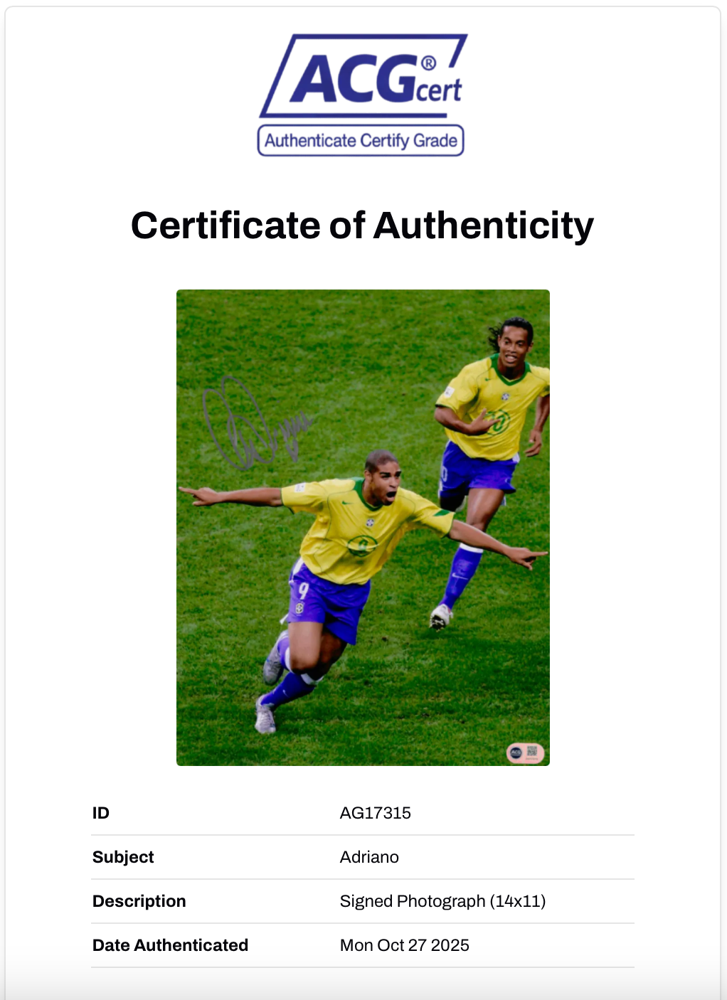 ADRIANO SIGNED BRAZIL 2004 LEGEND 14x11 PHOTO (ACG CERT AG17315)