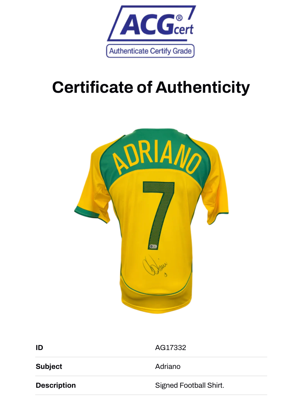ADRIANO SIGNED BRAZIL 2004/06 HOME SHIRT (ACG CERT AG17332)