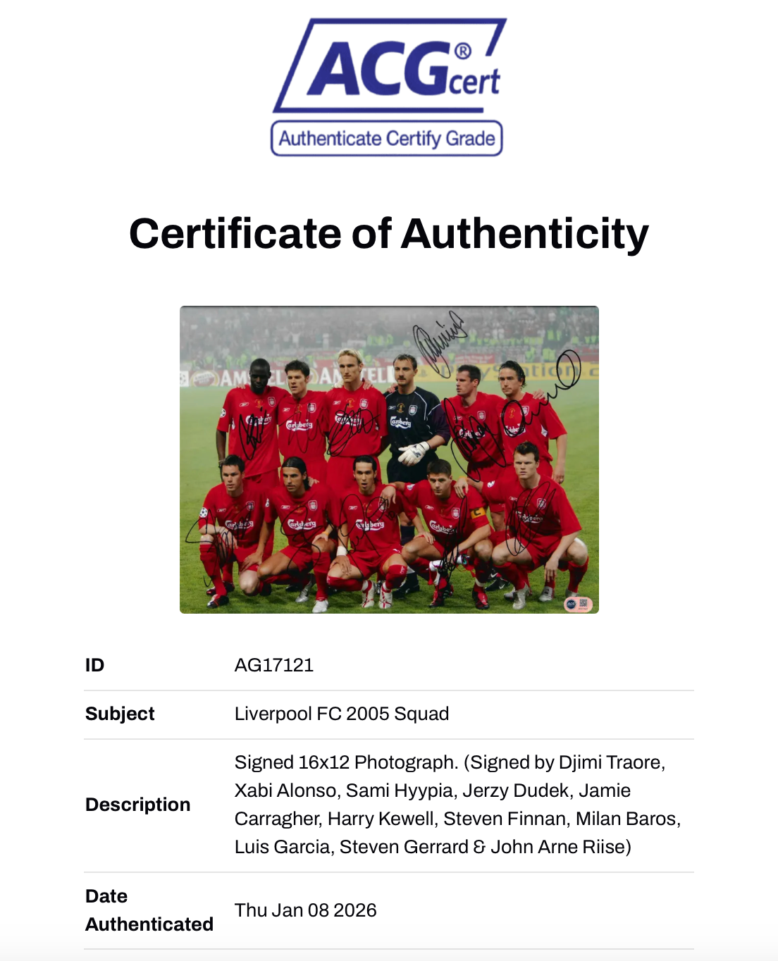 LIVERPOOL FC SIGNED ISTANBUL 2005 STARTING XI 16x12 PHOTO (ACG CERT AG17121)