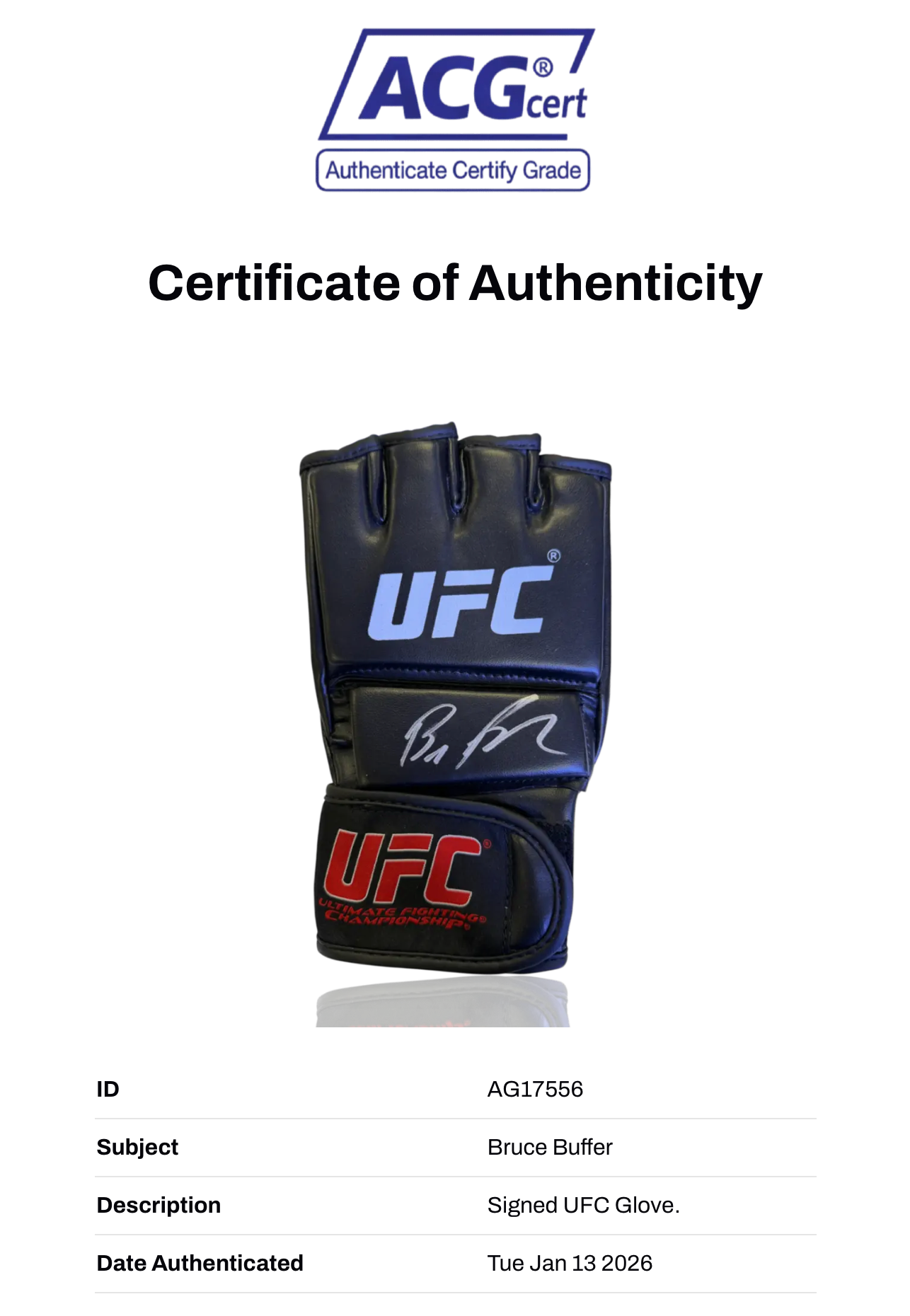 BRUCE BUFFER SIGNED UFC AUTOGRAPH FIGHT GLOVE (ACG CERT AG17556)