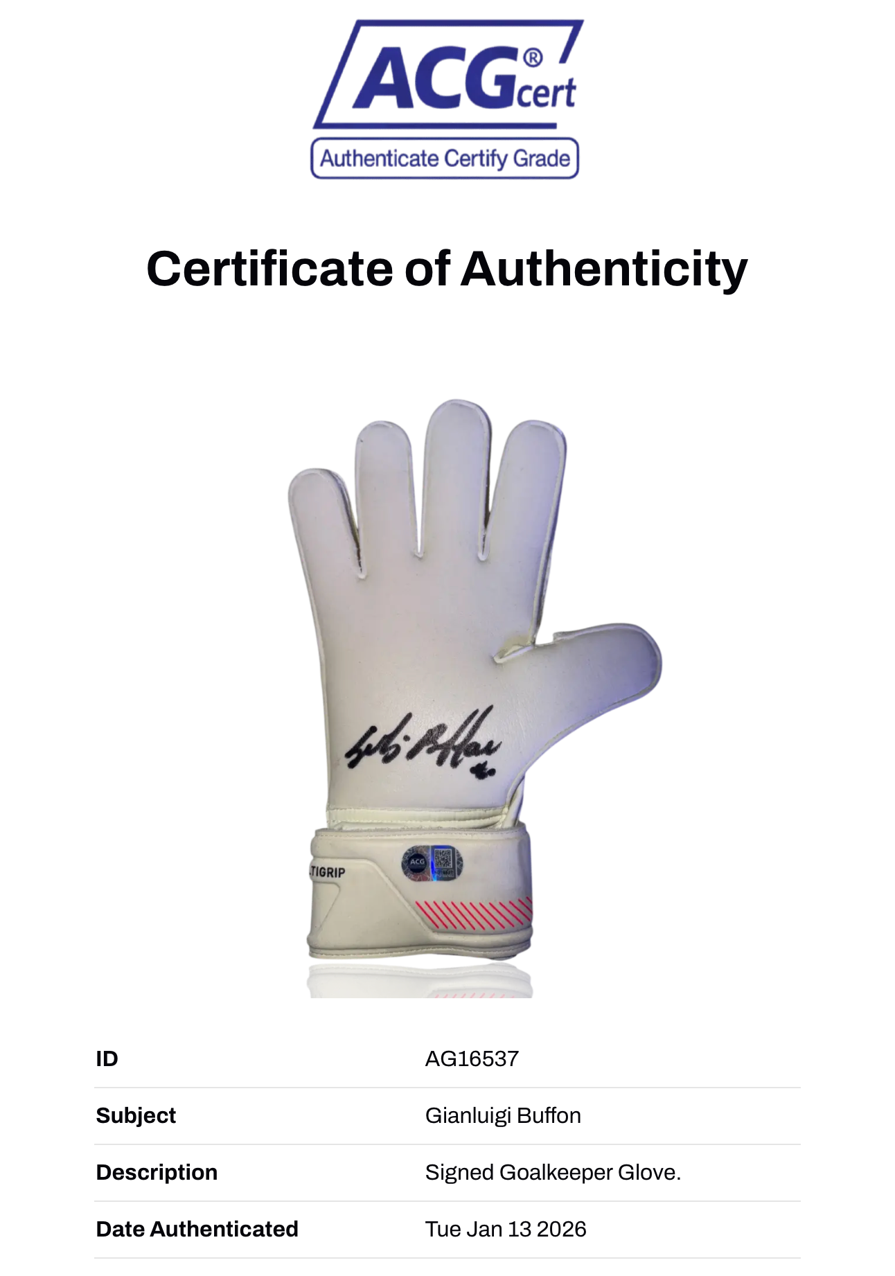 GIANLUIGI BUFFON SIGNED PUMA WHITE GOALKEEPER GLOVE (ACG AG16537)