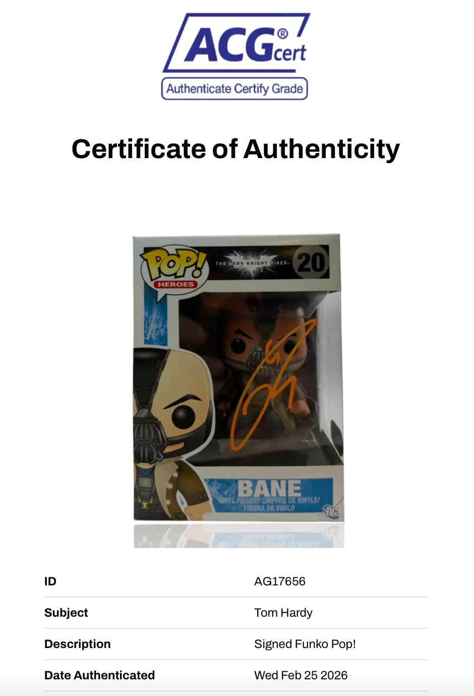 TOM HARDY SIGNED BANE DARK KNIGHT RISES #20 FUNKO POP! (ACG CERT AG17656)