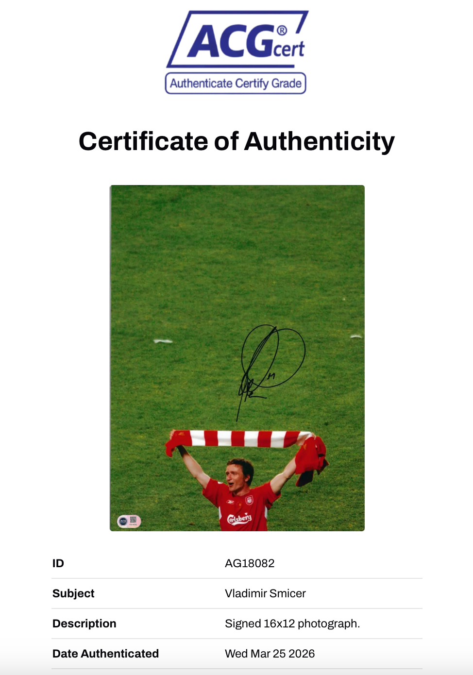 VLADIMIR SMICER SIGNED LFC ISTANBUL 2005 16X12 PHOTO (ACG CERT AG18082)-2