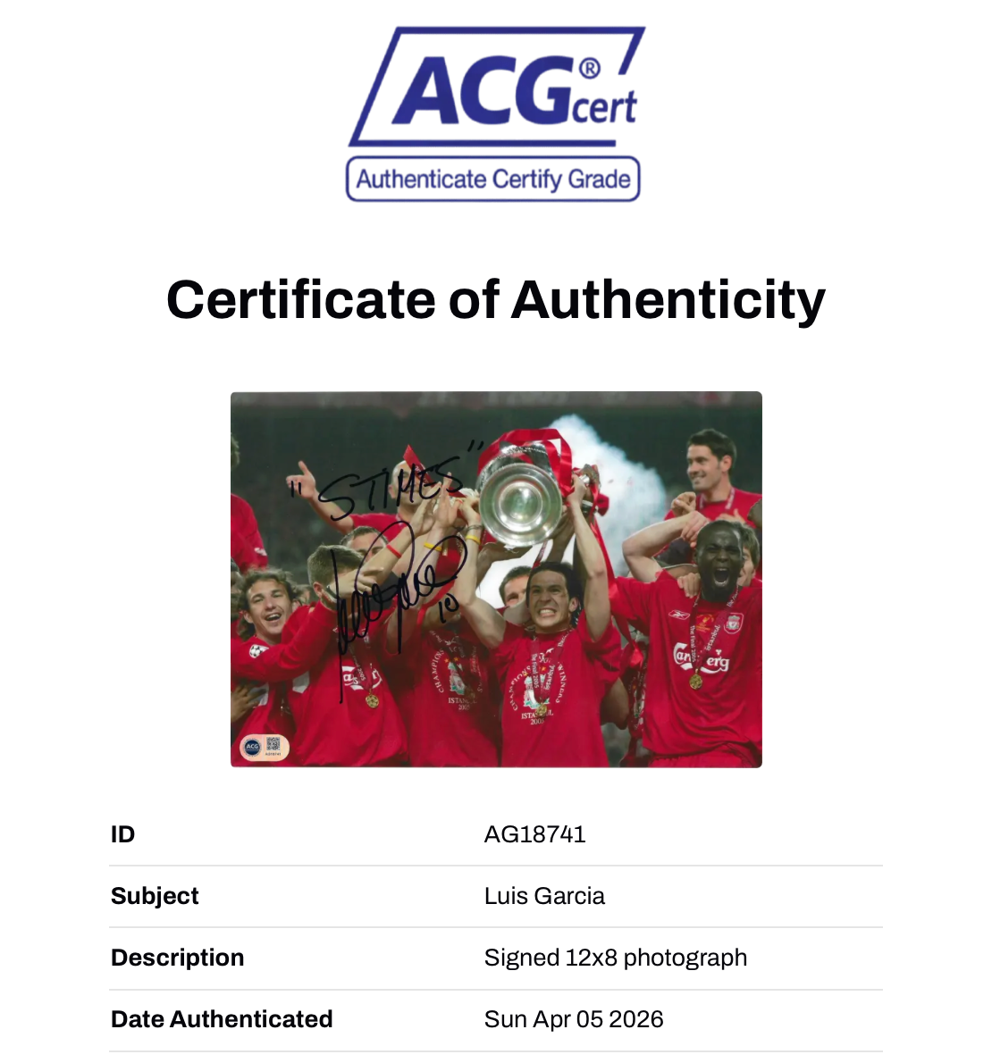 LUIS GARCIA SIGNED LIVERPOOL FC 2005 UCL WIN 12x8 PHOTOGRAPH (ACG CERT AG18741)-2