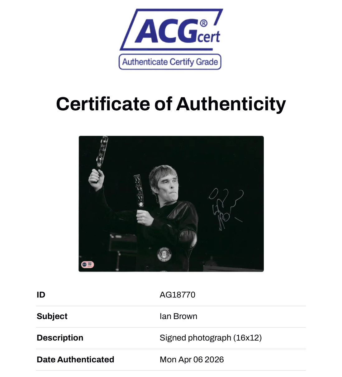 IAN BROWN SIGNED 16x12 STONE ROSES PHOTOGRAPH (ACG CERT AG18770)-2