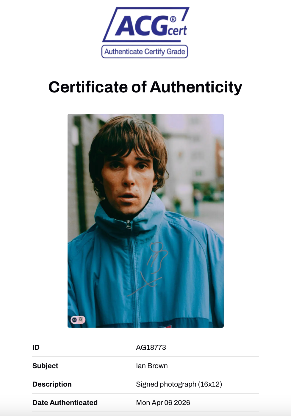 IAN BROWN SIGNED 16x12 STONE ROSES PHOTOGRAPH (ACG CERT AG18773)