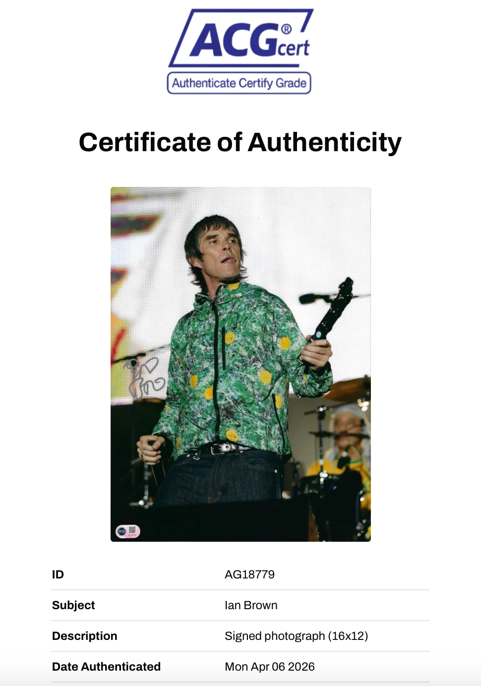 IAN BROWN SIGNED 16x12 STONE ROSES PHOTOGRAPH (ACG CERT AG18779)-2